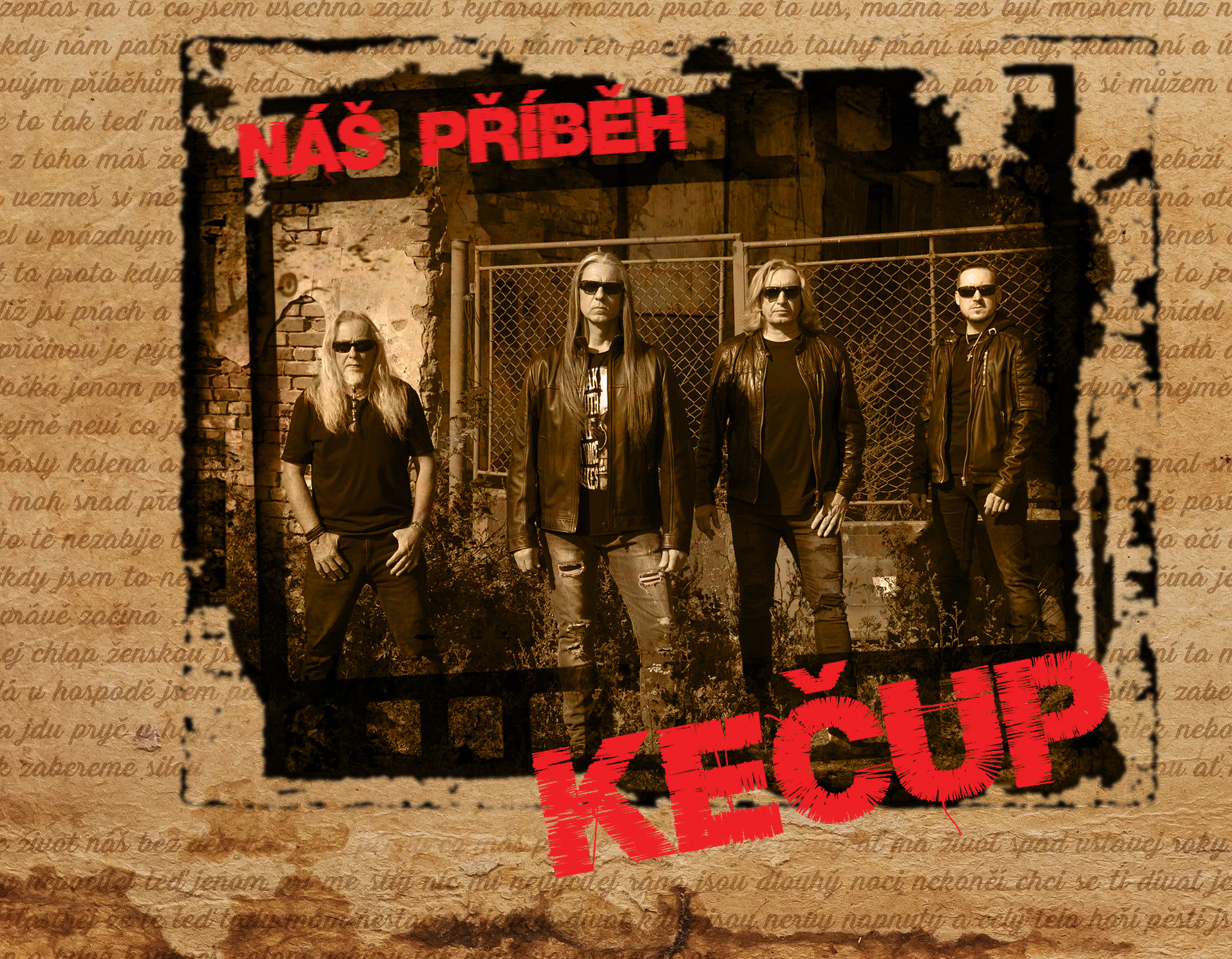 Kečup - Náš příběh