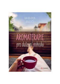 Aromaterapie pro duševní pohodu
